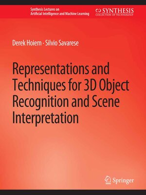 cover image of Representations and Techniques for 3D Object Recognition and Scene Interpretation